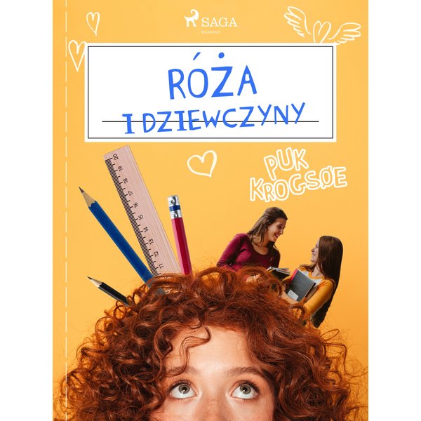 Róża i dziewczyny