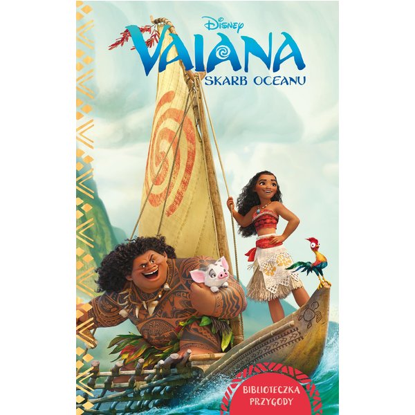 Vaiana. Skarb oceanu. Biblioteczka przygody. Disney