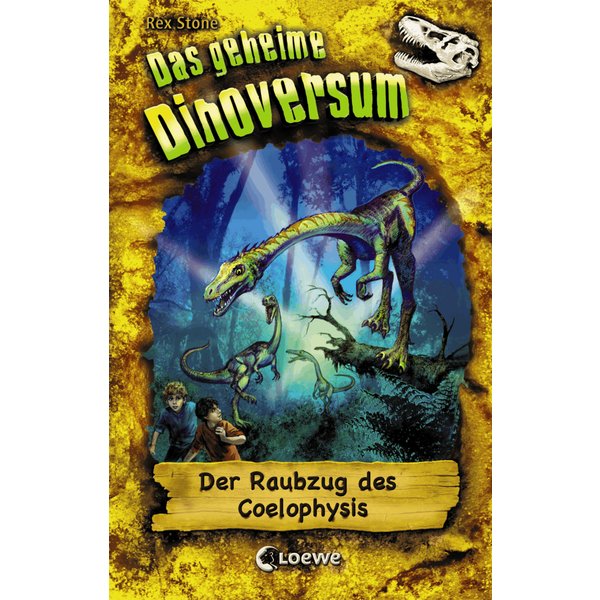 Das geheime Dinoversum (Band 16) - Der Raubzug des Coelophysis
