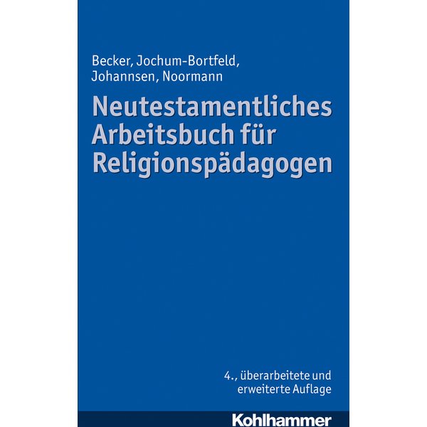 Neutestamentliches Arbeitsbuch für Religionspädagogen
