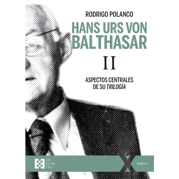 Hans Urs von Balthasar II