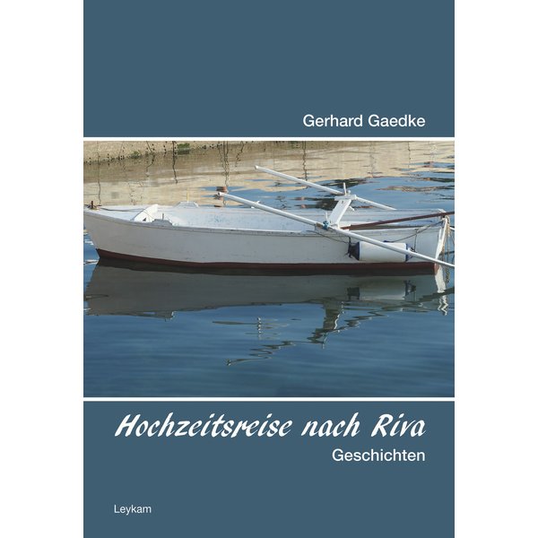 Hochzeitsreise nach Riva
