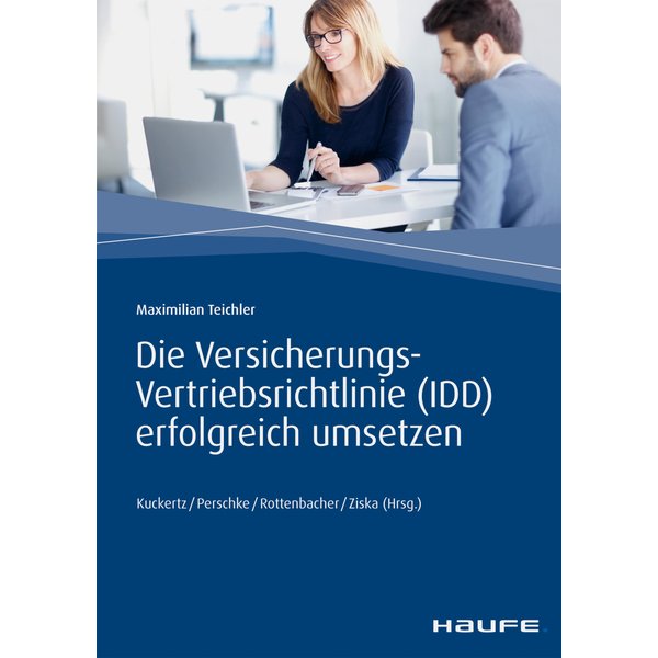Die Versicherungs-Vertriebsrichtlinie (IDD) erfolgreich umsetzen