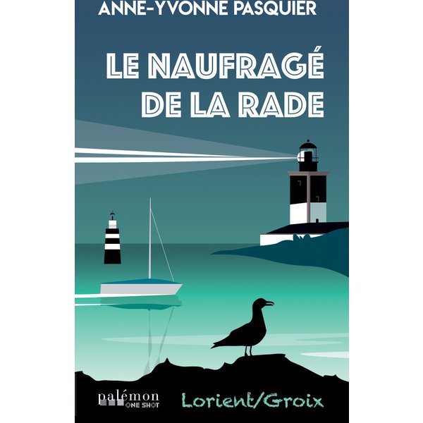 Le naufragé de la rade