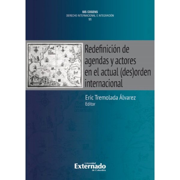 Redefinición de agendas y actores en el actual (des)orden internacional