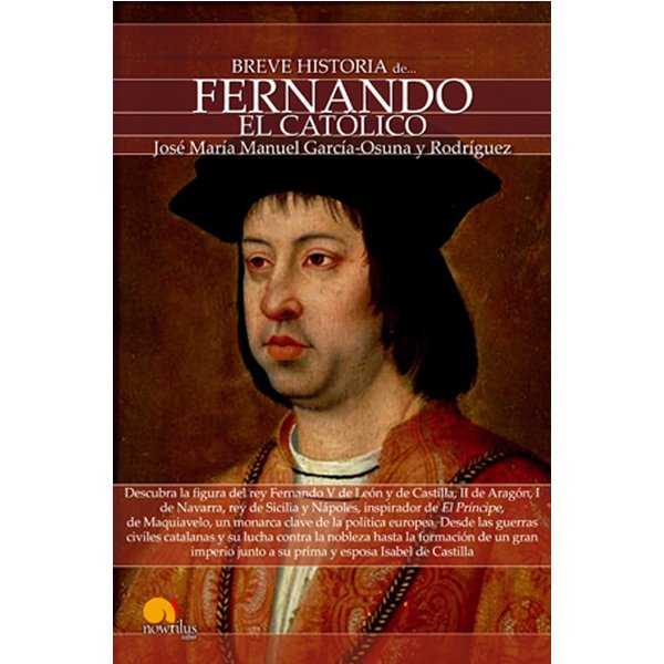 Breve historia de Fernando el Católico