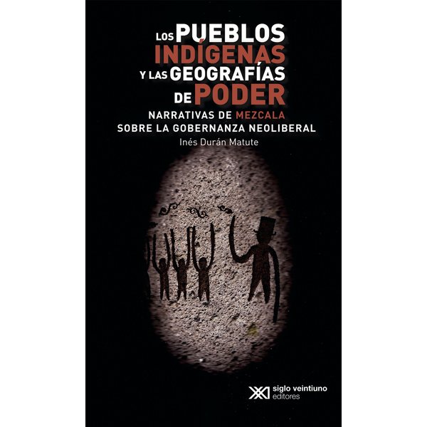 Los pueblos indígenas y las geografías de poder