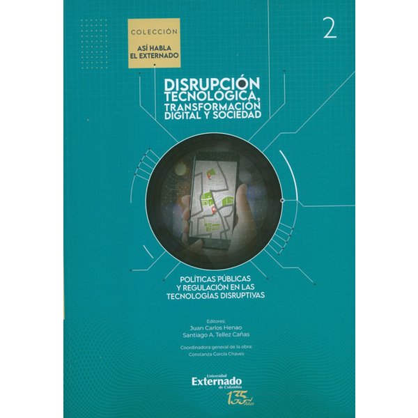 Políticas públicas y regulación en las tecnologías disruptivas