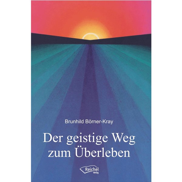Der geistige Weg zum Überleben