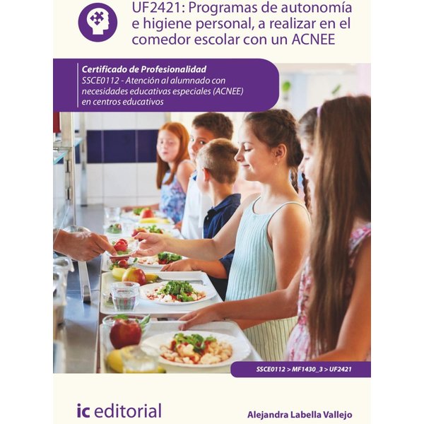 Programas de autonomía e higiene personal, a realizar en el comedor escolar con un ACNEE. SSCE0112