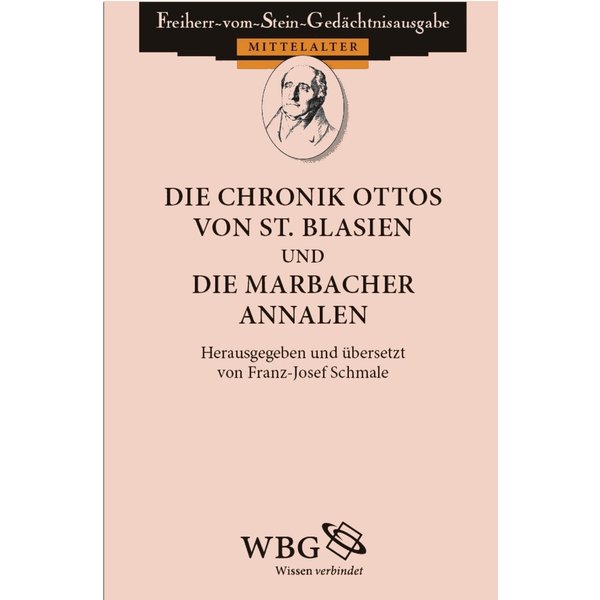 Die Chronik Ottos von St. Blasien und Die Marbacher Annalen