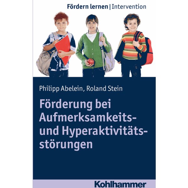 Förderung bei Aufmerksamkeits- und Hyperaktivitätsstörungen