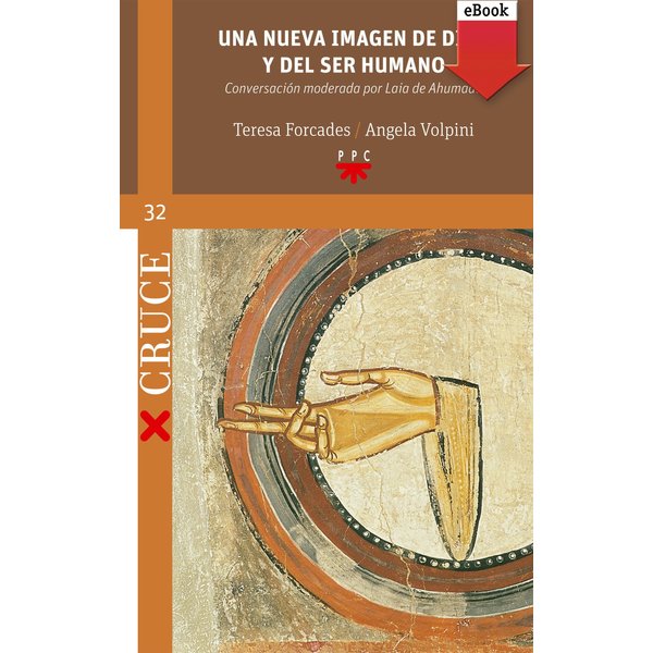 Una nueva imagen de Dios y del ser humano