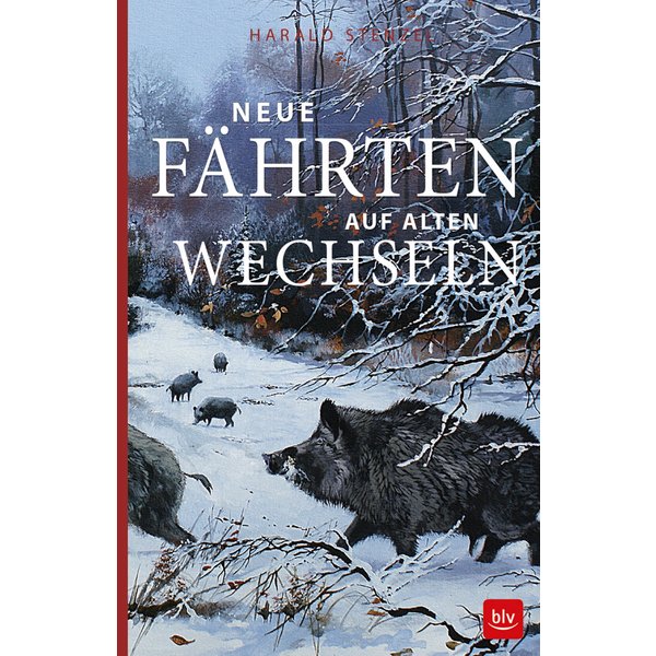 Neue Fährten auf alten Wechseln