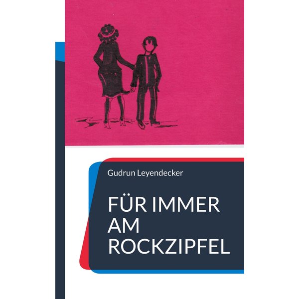 Für immer am Rockzipfel