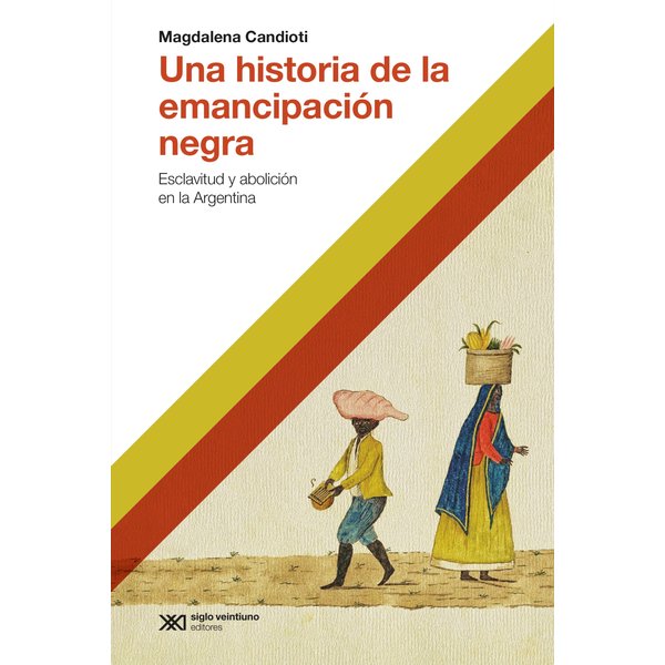 Una historia de la emancipación negra