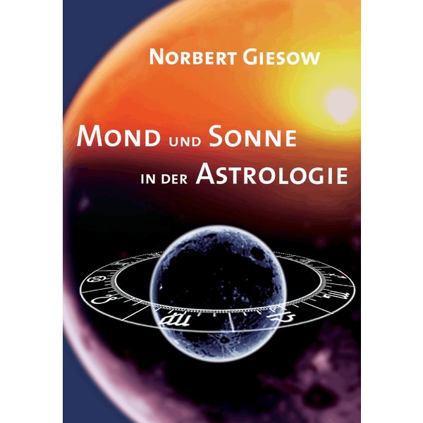 Mond und Sonne in der Astrologie