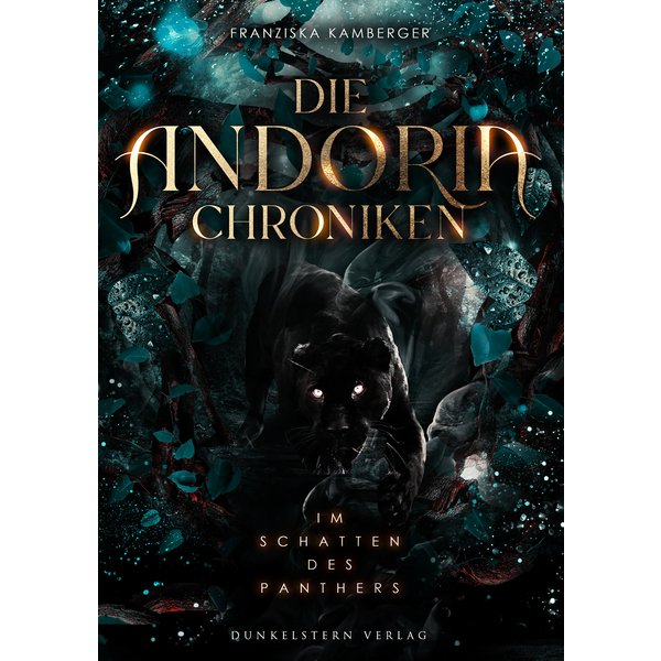 Die Andoria Chroniken - Im Schatten des Panthers