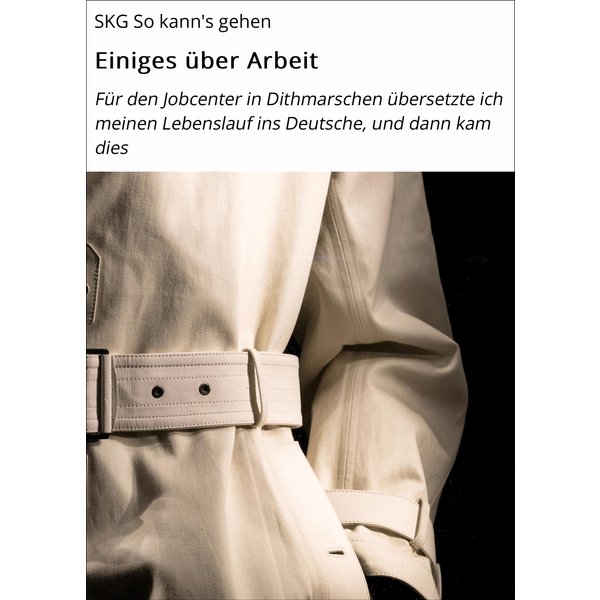 Einiges über Arbeit