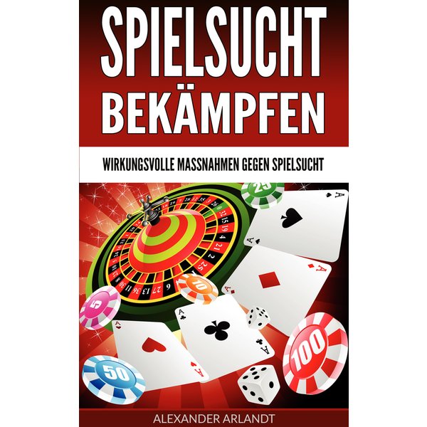 Spielsucht bekämpfen