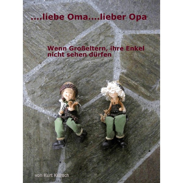 Liebe Oma lieber Opa