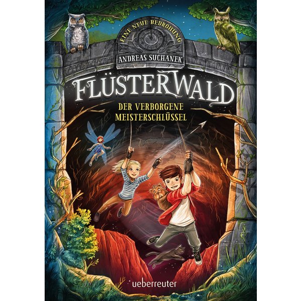 Flüsterwald - Eine neue Bedrohung. Der verborgene Meisterschlüssel. (Flüsterwald, Staffel II, Bd. 1)