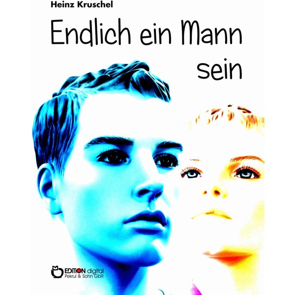 Endlich ein Mann sein