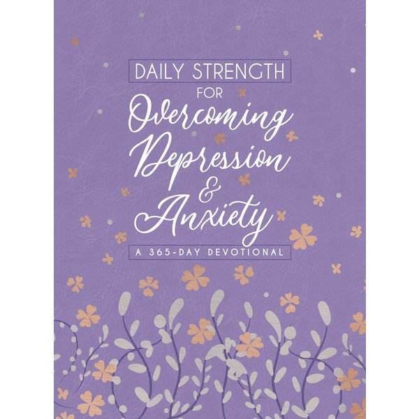 Daily Strength for Overcoming Depression & Anxiety