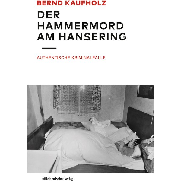 Der Hammermord am Hansering