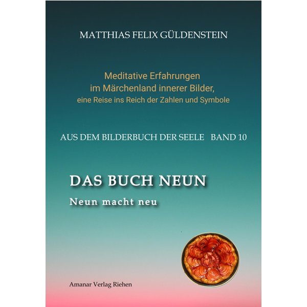 DAS BUCH NEUN; Der Mond als Begleiter; Gebären und Backen; Aus dem Wasser fischen; Die oder der alte Weise auf dem Berg;