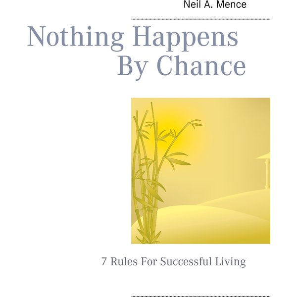 Nothing Happens By Chance