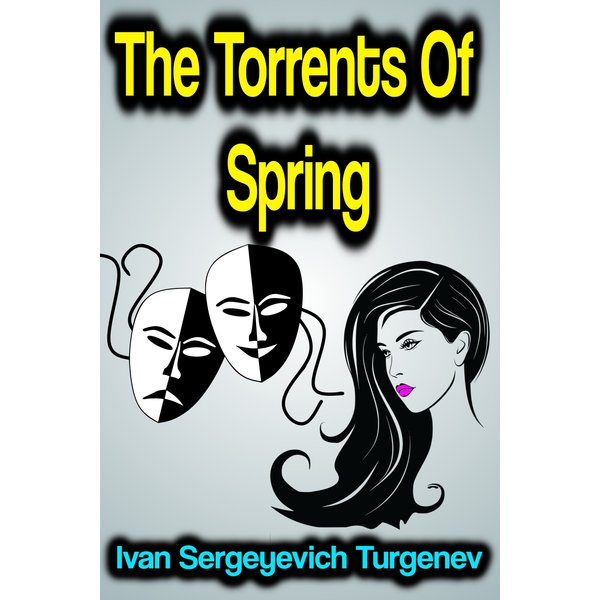 The Torrents Of Spring