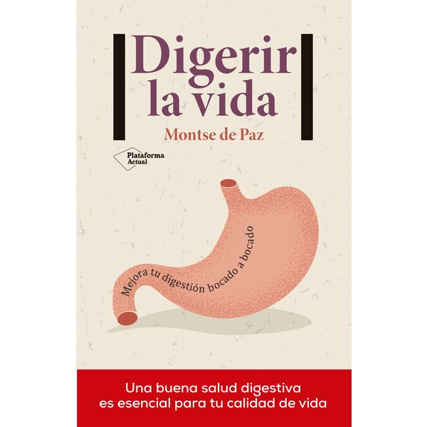 Digerir la vida