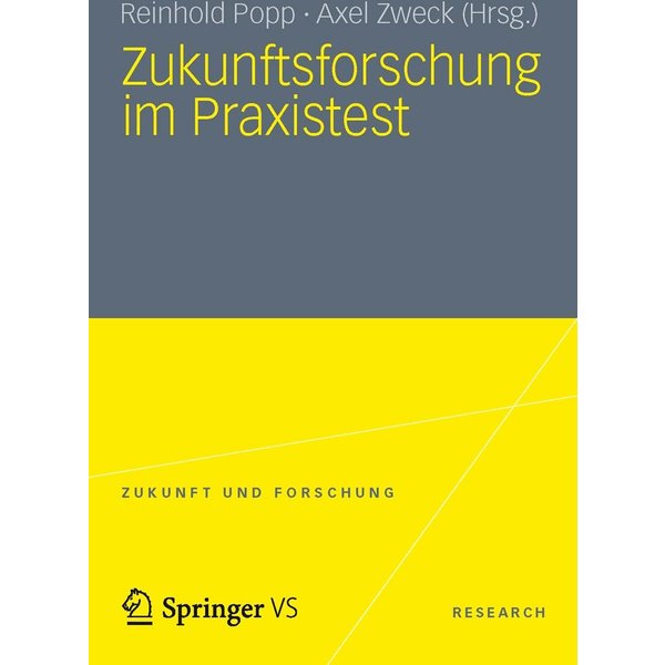 Zukunftsforschung im Praxistest