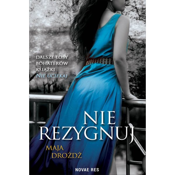 Nie rezygnuj