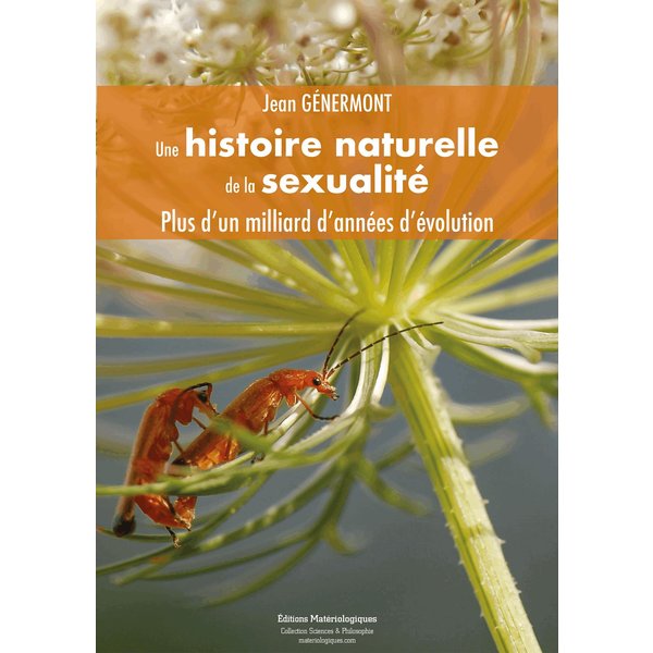 Une histoire naturelle de la sexualité