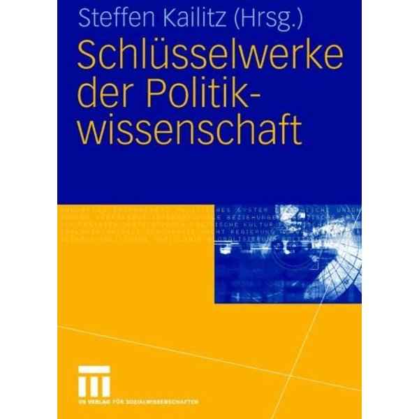 Schlüsselwerke der Politikwissenschaft