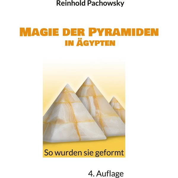Magie der Pyramiden in Ägypten
