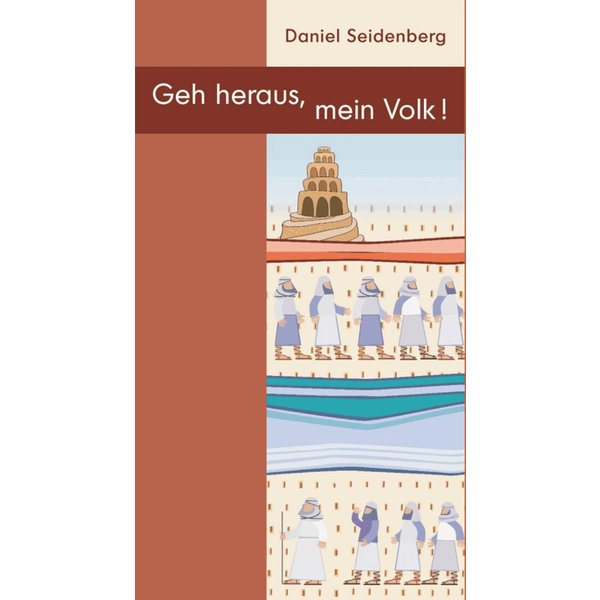 Geh heraus, mein Volk!