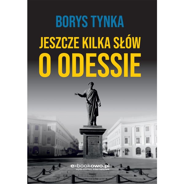 Jeszcze kilka słów o Odessie