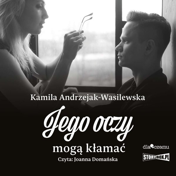 Jego oczy mogą kłamać
