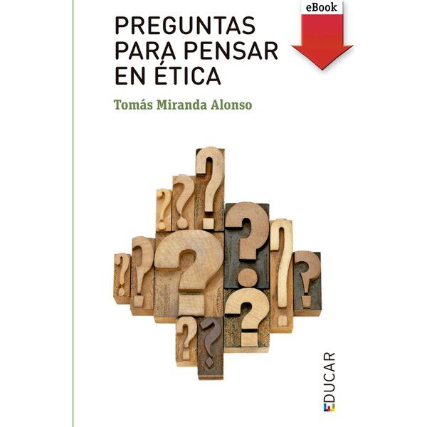 Preguntas para pensar en ética