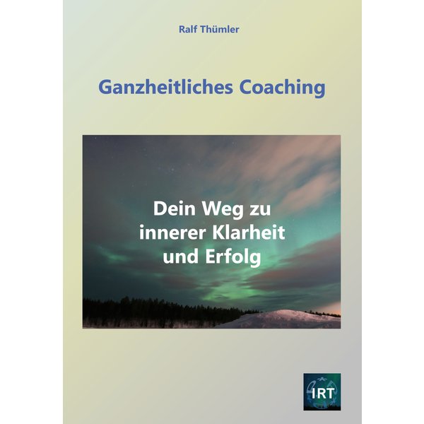 Ganzheitliches Coaching