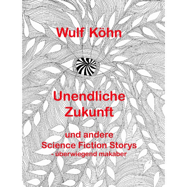 Unendliche Zukunft