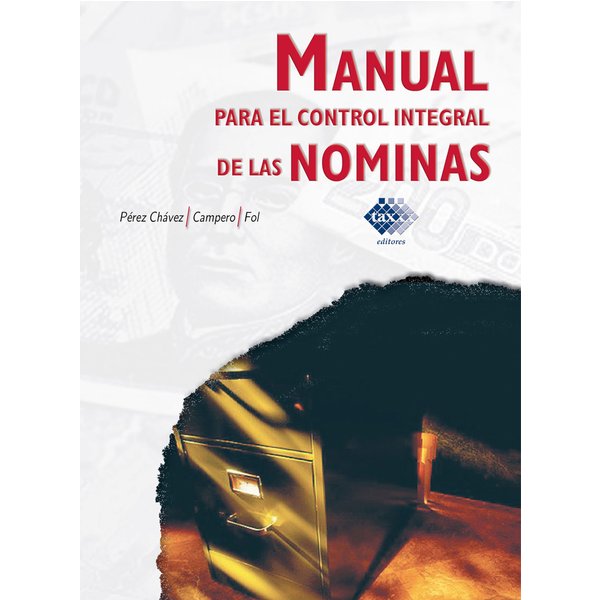 Manual para el control integral de las nóminas 2016