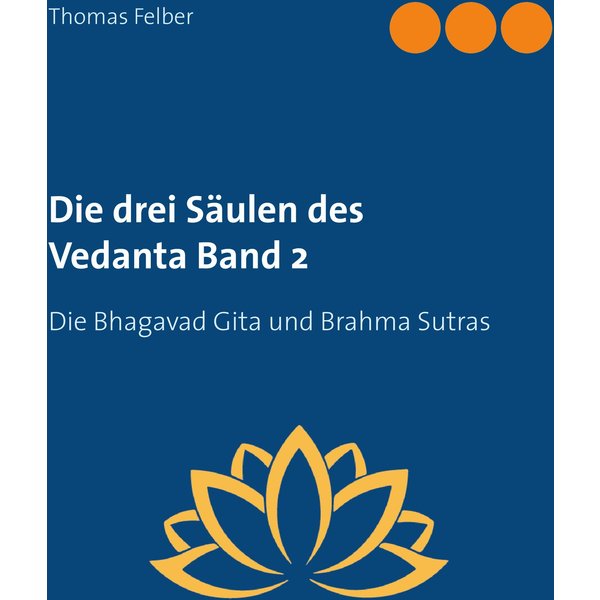 Die drei Säulen des Vedanta Band 2