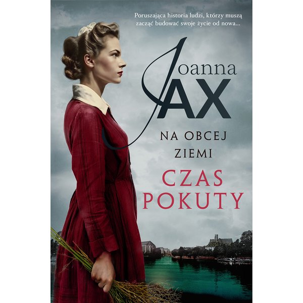 Na obcej ziemi. Czas pokuty