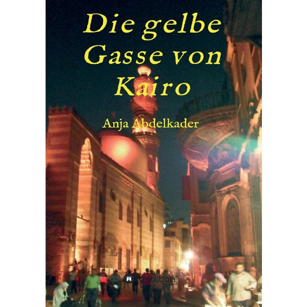 Die gelbe Gasse von Kairo