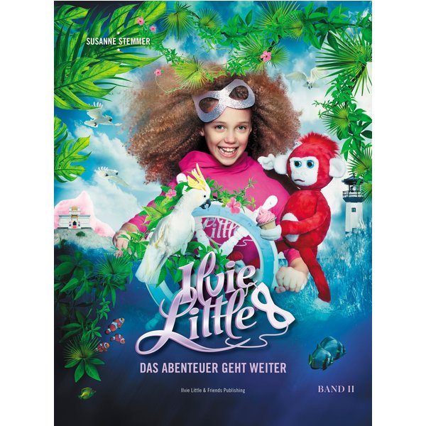 Ilvie Little - Das Abenteuer geht weiter