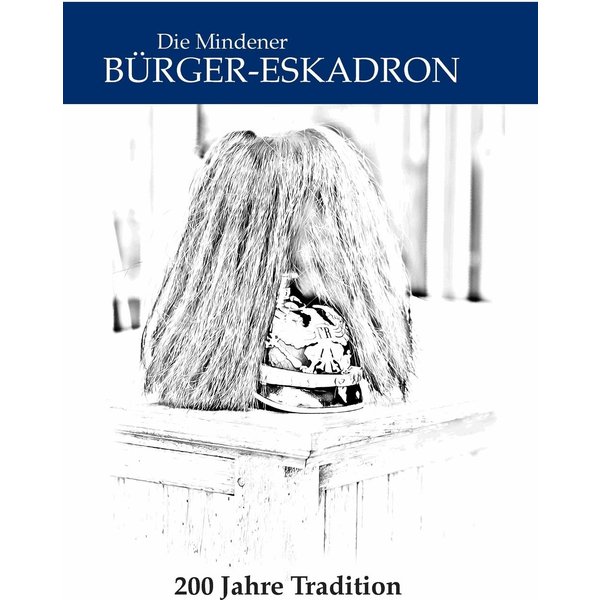 Die Mindener Bürger-Eskadron